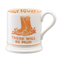 Emma Bridgewater x Diddly Squat There Will Be Mud 1/2 Pint Mug